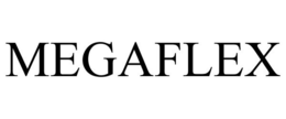 MEGAFLEX trademark