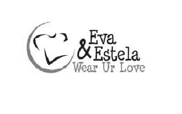 EVA & ESTELA WEAR UR LOVE trademark