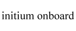 INITIUM ONBOARD trademark