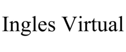 INGLES VIRTUAL trademark