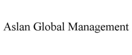 ASLAN GLOBAL MANAGEMENT trademark