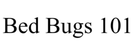 BED BUGS 101 trademark