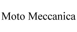 MOTO MECCANICA trademark