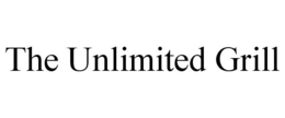 THE UNLIMITED GRILL trademark