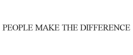 PEOPLE MAKE THE DIFFERENCE trademark