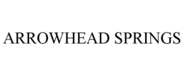 ARROWHEAD SPRINGS trademark