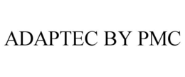 ADAPTEC BY PMC trademark