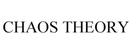 CHAOS THEORY trademark