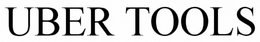 UBERTOOLS trademark