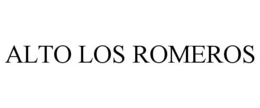 ALTO LOS ROMEROS trademark