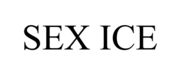 SEX ICE trademark