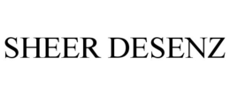 SHEER DESENZ trademark