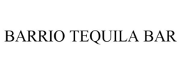 BARRIO TEQUILA BAR trademark