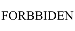FORBBIDEN trademark