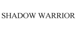 SHADOW WARRIOR trademark