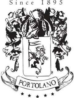 SINCE 1895 PORTOLANO trademark