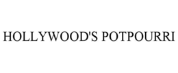 HOLLYWOOD'S POTPOURRI trademark