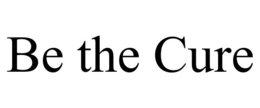 BE THE CURE trademark