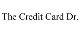 THE CREDIT CARD DR. trademark