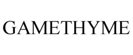 GAMETHYME trademark