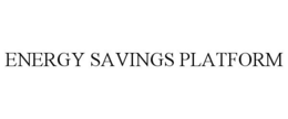 ENERGY SAVINGS PLATFORM trademark