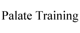 PALATE TRAINING trademark