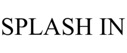 SPLASH IN trademark