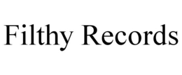 FILTHY RECORDS trademark