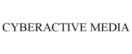 CYBERACTIVE MEDIA trademark