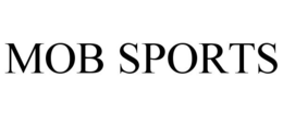 MOB SPORTS trademark