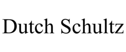 DUTCH SCHULTZ trademark