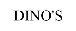 DINO'S trademark