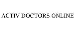 ACTIV DOCTORS ONLINE trademark