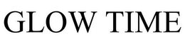 GLOW TIME trademark