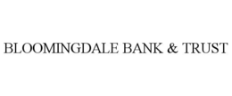 BLOOMINGDALE BANK & TRUST trademark