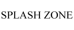 SPLASH ZONE trademark