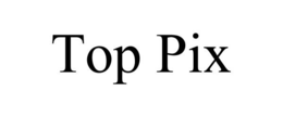 TOP PIX trademark