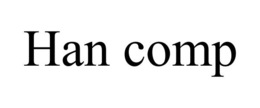 HAN COMP trademark