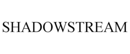 SHADOWSTREAM trademark