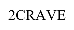 2CRAVE trademark