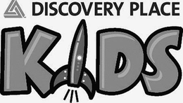 DISCOVERY PLACE KIDS trademark
