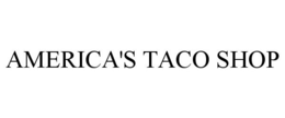 AMERICA'S TACO SHOP trademark
