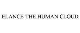 ELANCE THE HUMAN CLOUD trademark