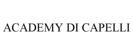 ACADEMY DI CAPELLI trademark