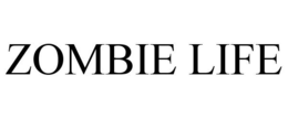 ZOMBIE LIFE trademark