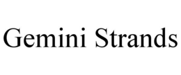 GEMINI STRANDS trademark