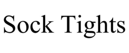 SOCK TIGHTS trademark