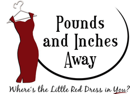 POUNDS AND INCHES AWAY.COM WHERE'S THE LITTLE RED DRESS IN YOU? trademark