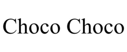 CHOCO CHOCO trademark