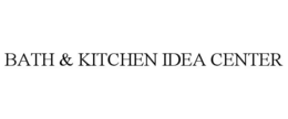 BATH & KITCHEN IDEA CENTER trademark